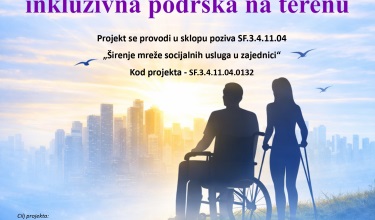Javni poziv za uključivanje u projekt „UključiME – inkluzivna podrška na terenu“